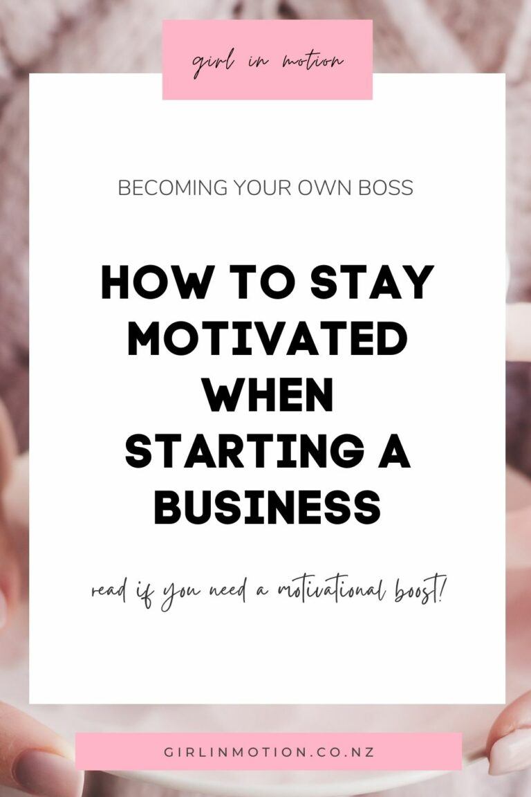 How to stay motivated when starting a business